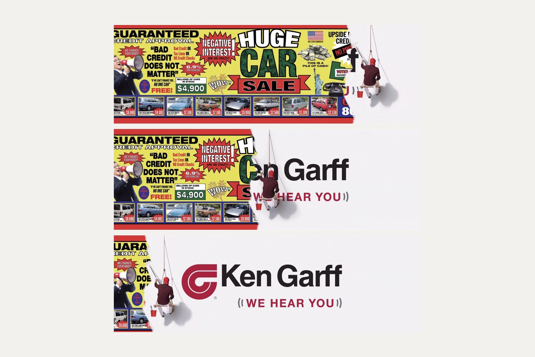 Ken Garff billboard in three stages — a painter covers a loud car-sale ad to reveal We Hear You